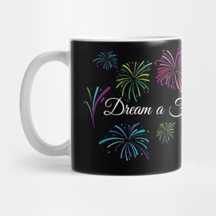 Dream a Fantastic Dream Mug